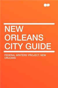 New Orleans City Guide