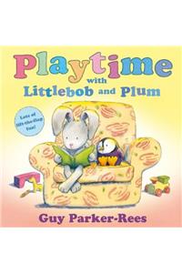 Playtime with Littlebob and Plum