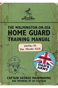 Walmington-on-Sea Home Guard Training Manual