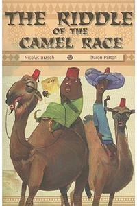 Rigby Focus Forward: Individual Student Edition Riddle of the Camel Race, the