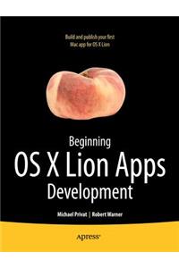 Beginning OS X Lion Apps Development