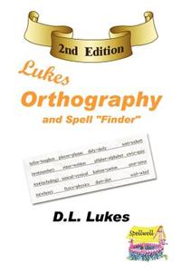 Lukes Orthography & Spellwell