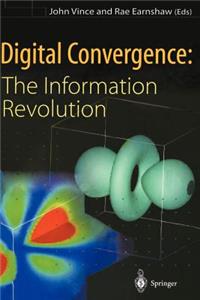 Digital Convergence: The Information Revolution