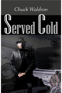 Served Cold