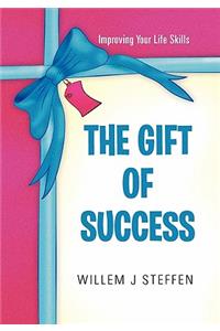 The Gift of Success