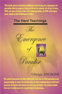 The Hard Teachings - The Emergence of Paradise