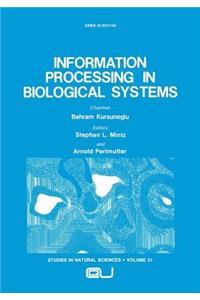 Information Processing in Biological Systems