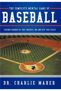 Complete Mental Game of Baseball