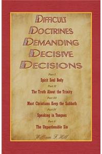 Difficult Doctrines Demanding Decisive Decisions