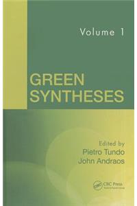 Green Syntheses, Volume 1