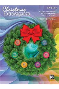 Christmas Extravaganza, Bk 1