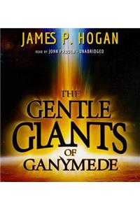 Gentle Giants of Ganymede