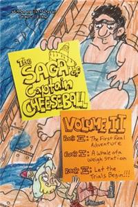 Saga of Captain Cheeseball
