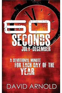 60 Seconds July-December