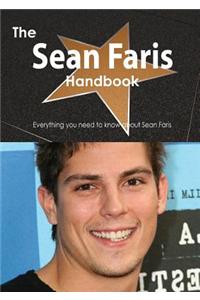 The Sean Faris Handbook - Everything You Need to Know about Sean Faris