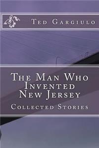 Man Who Invented New Jersey