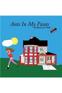 Ants In My Pants