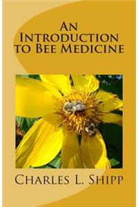 Introduction to Bee Medicine