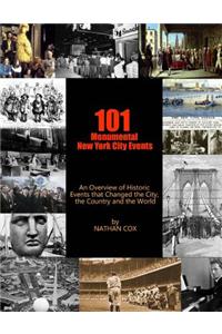 101 Monumental New York City Events