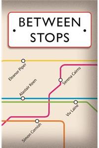 Between Stops