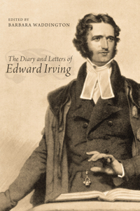 Diary and Letters of Edward Irving