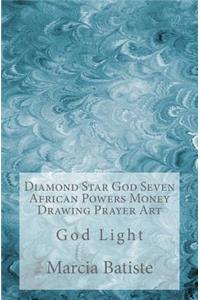 Diamond Star God Seven African Powers Money Drawing Prayer Art