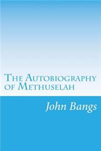 Autobiography of Methuselah