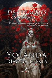 De terrores y otras alegrías...