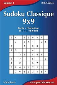 Sudoku Classique 9x9 - Facile à Diabolique - Volume 1 - 276 Grilles