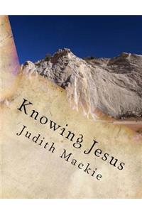 Knowing Jesus