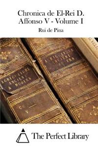 Chronica de El-Rei D. Affonso V - Volume I