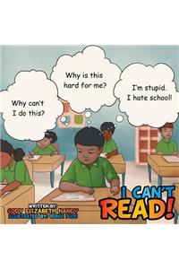 I Can't Read!