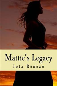 Mattie's Legacy
