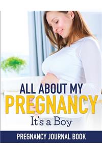 All About My Pregnancy - It's a Boy