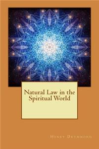 Natural Law in the Spiritual World