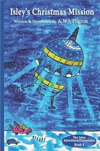 Isley's Christmas Mission