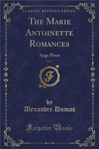 The Marie Antoinette Romances, Vol. 1