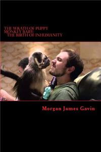 Wrath of Puppy Monkey Baby