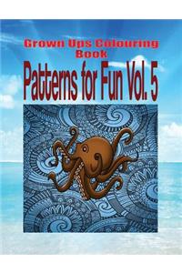 Grown Ups Colouring Book Patterns for Fun Vol. 5 Mandalas