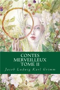 Contes Merveilleux Tome II