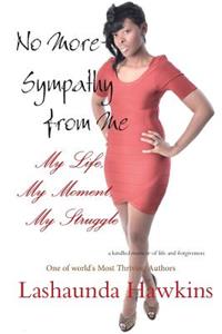 No More Sympathy from Me