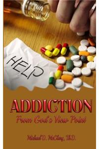 Addiction from God?s View Point