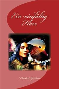 Ein einfältig Herz