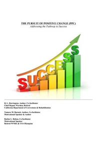 Pursuit of Positive Change (PPC)