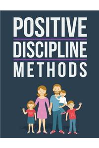 Positive Discipline Methods