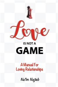 Love is Not a Game