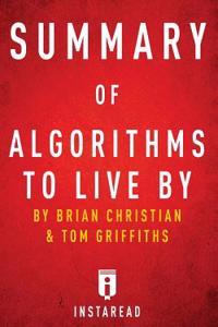 Summary of Algorithms to Live by