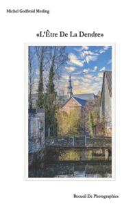 L'Etre De La Dendre