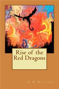 Rise of the Red Dragons