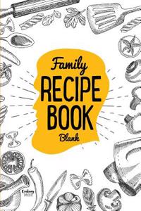 Family Recipe Book Blank
